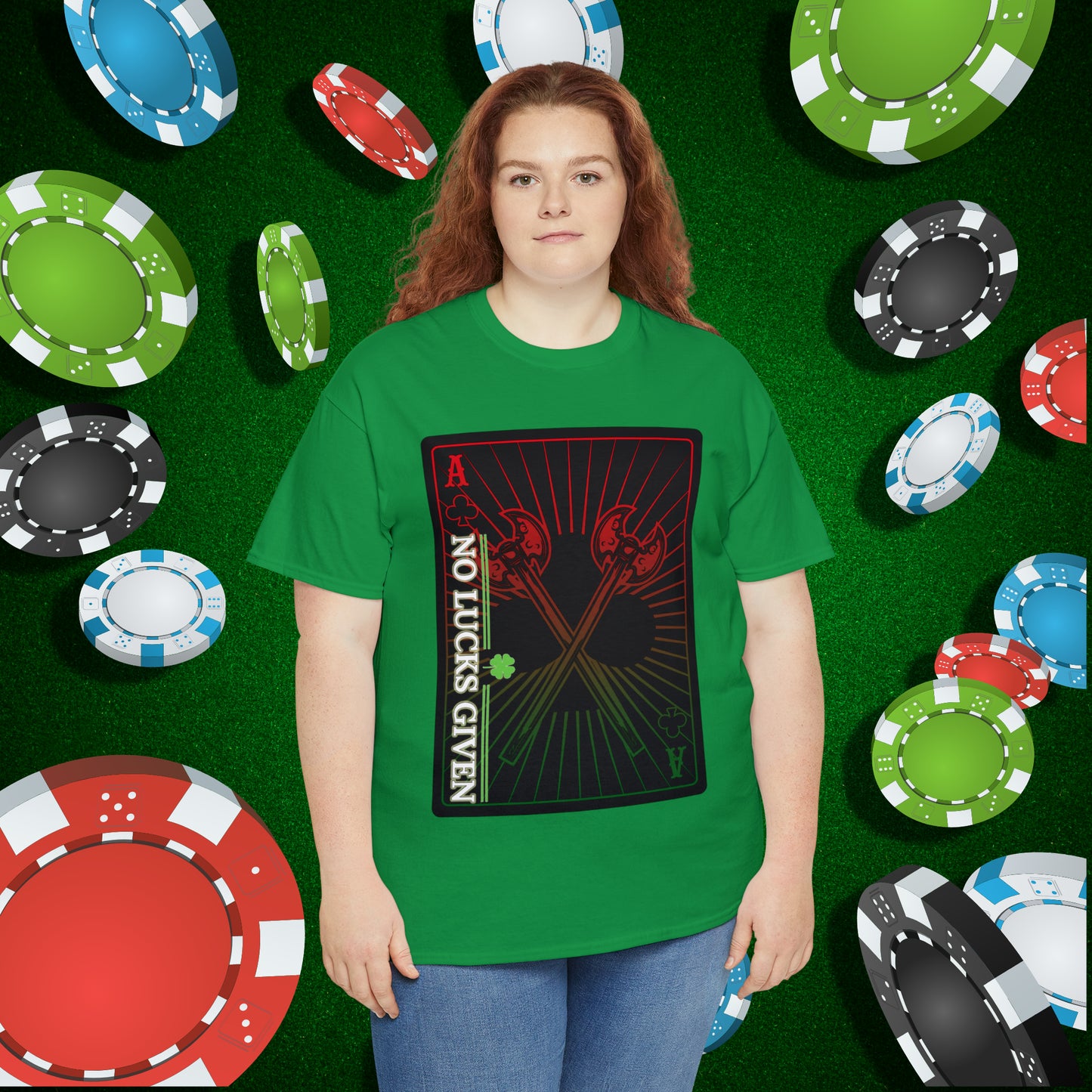 No Lucks Given Ace of Clubs card with two big axes Red Green Poker T-Shirt Must have Good Luck All-in