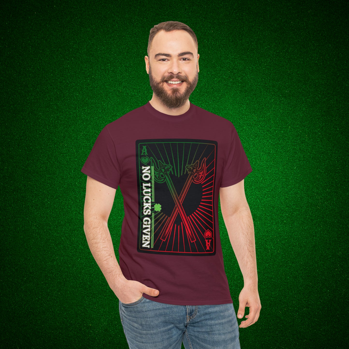 No Lucks Given Ace of Hearts card with two big axes Green Red Poker T-Shirt Must have Good Luck All-in