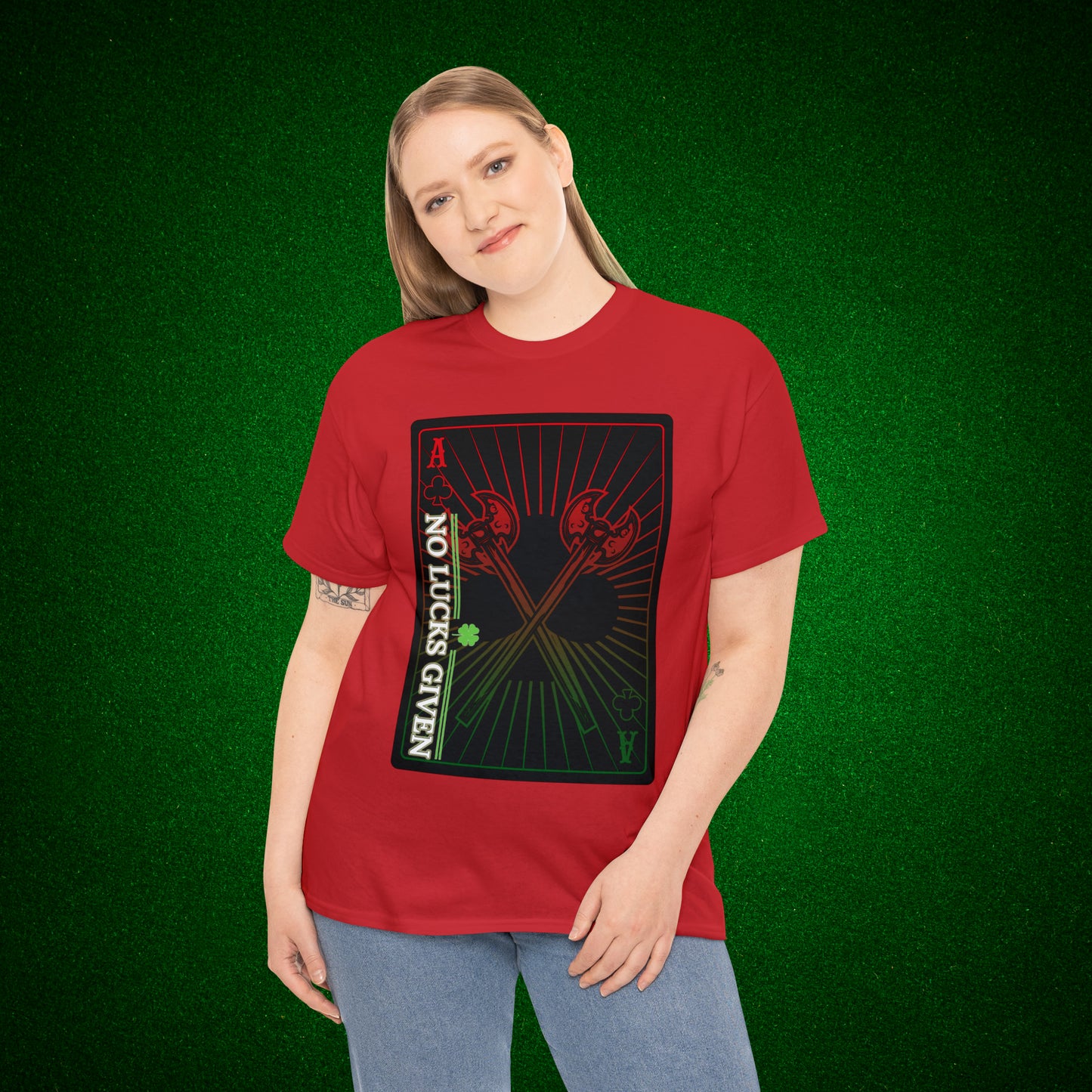 No Lucks Given Ace of Clubs card with two big axes Red Green Poker T-Shirt Must have Good Luck All-in