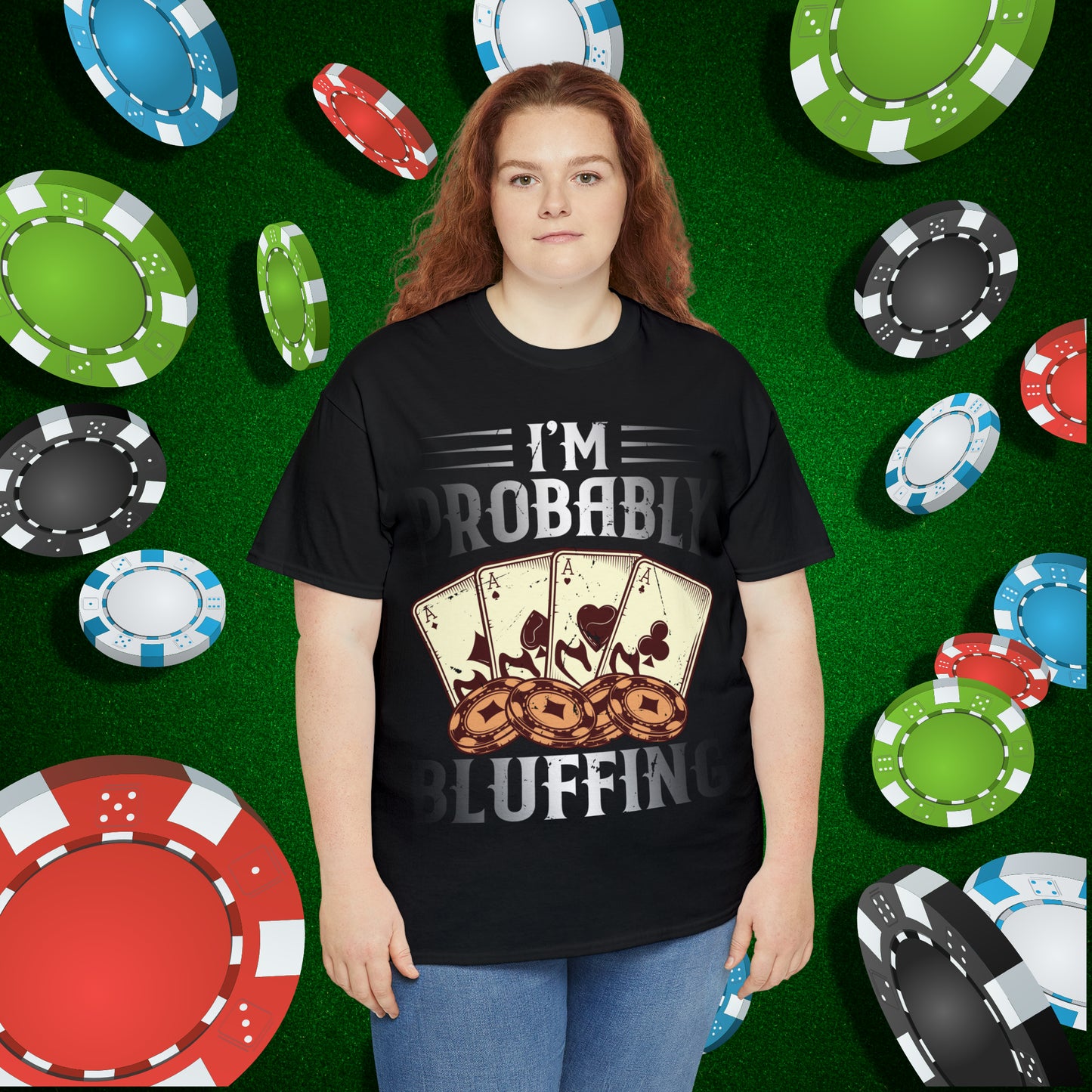 I'm Probably Bluffing Unisex Heavy Cotton Tee