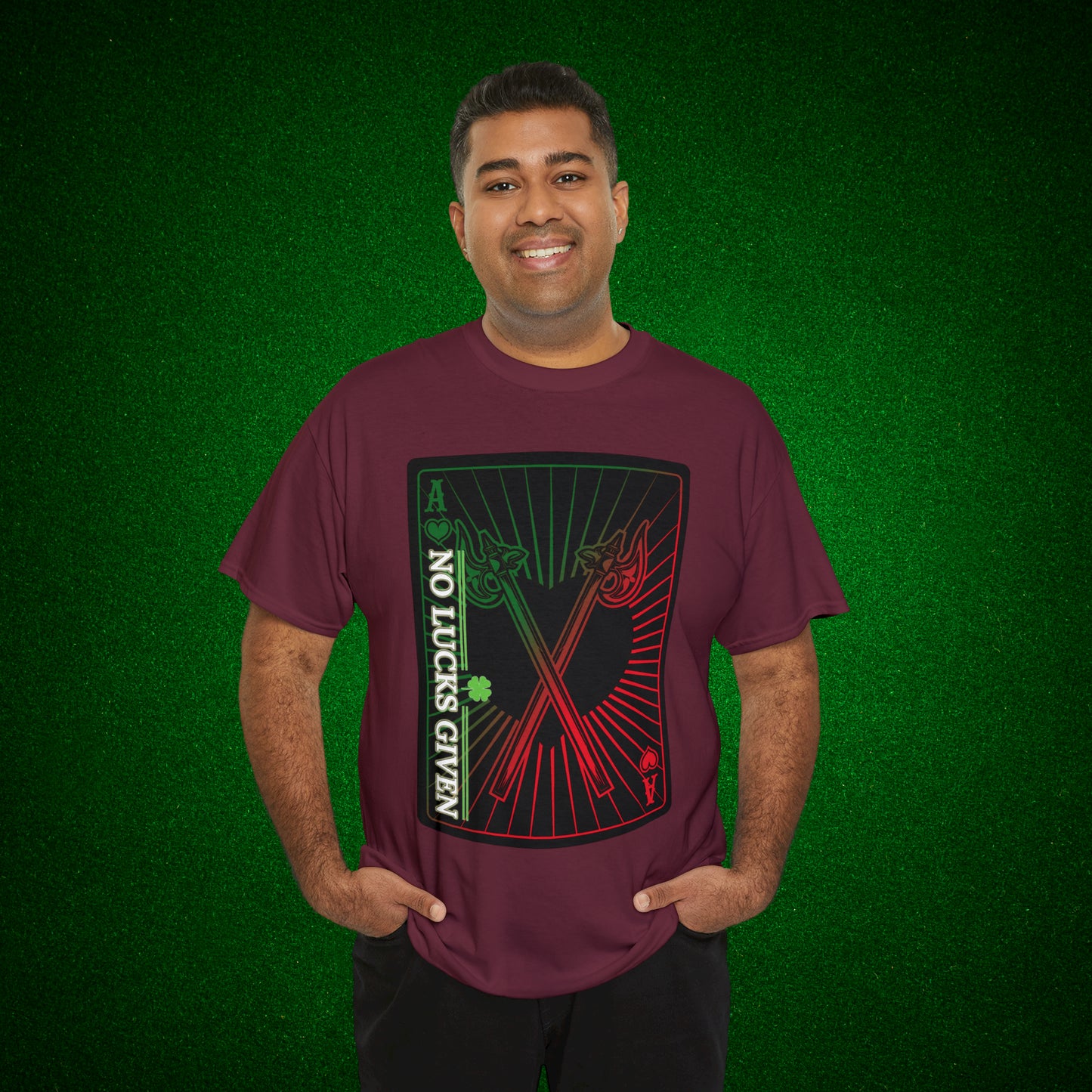 No Lucks Given Ace of Hearts card with two big axes Green Red Poker T-Shirt Must have Good Luck All-in