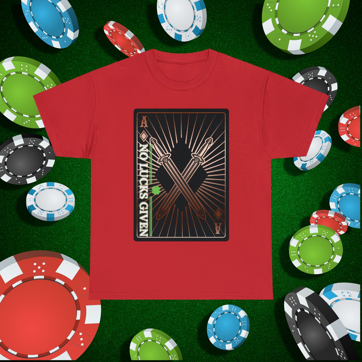 No Lucks Given Ace of Diamonds with Crossed Swords Copper Poker T-Shirt Must have Good Luck All-in