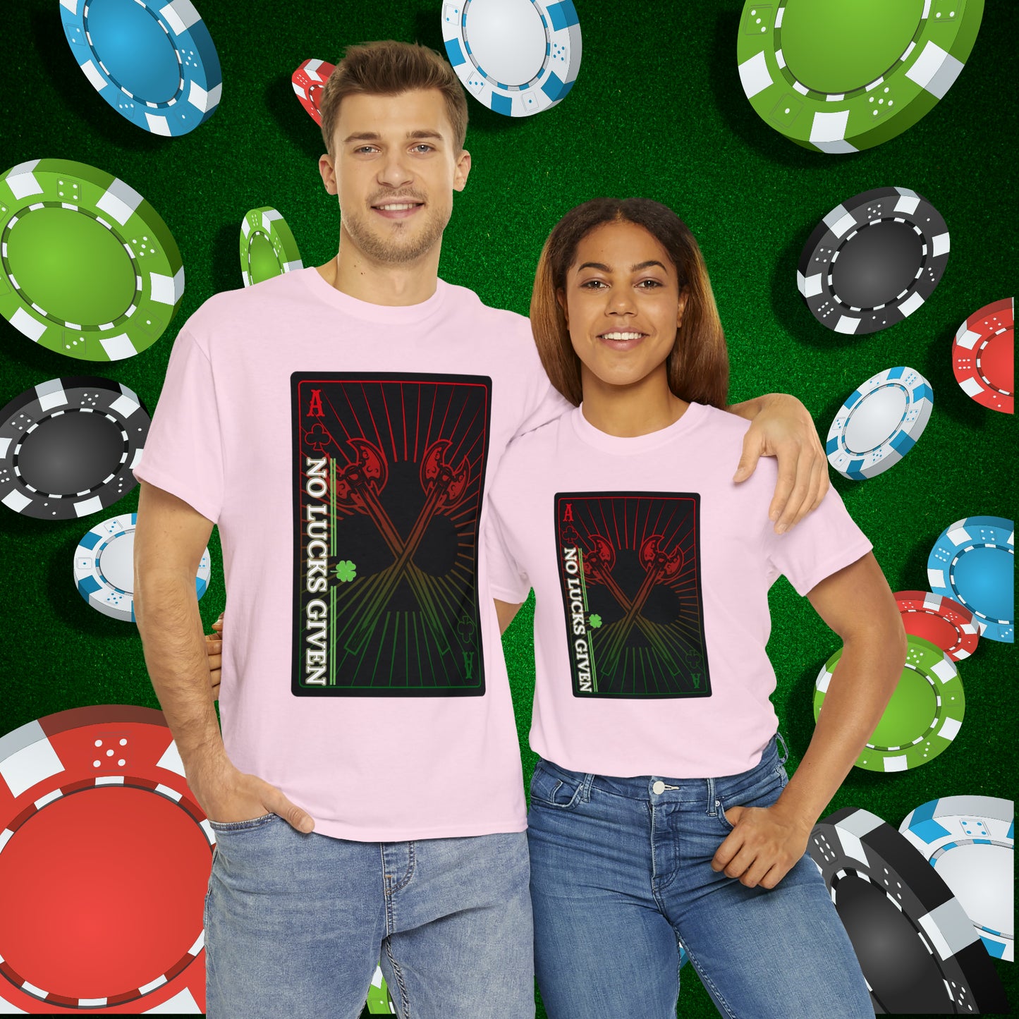 No Lucks Given Ace of Clubs card with two big axes Red Green Poker T-Shirt Must have Good Luck All-in