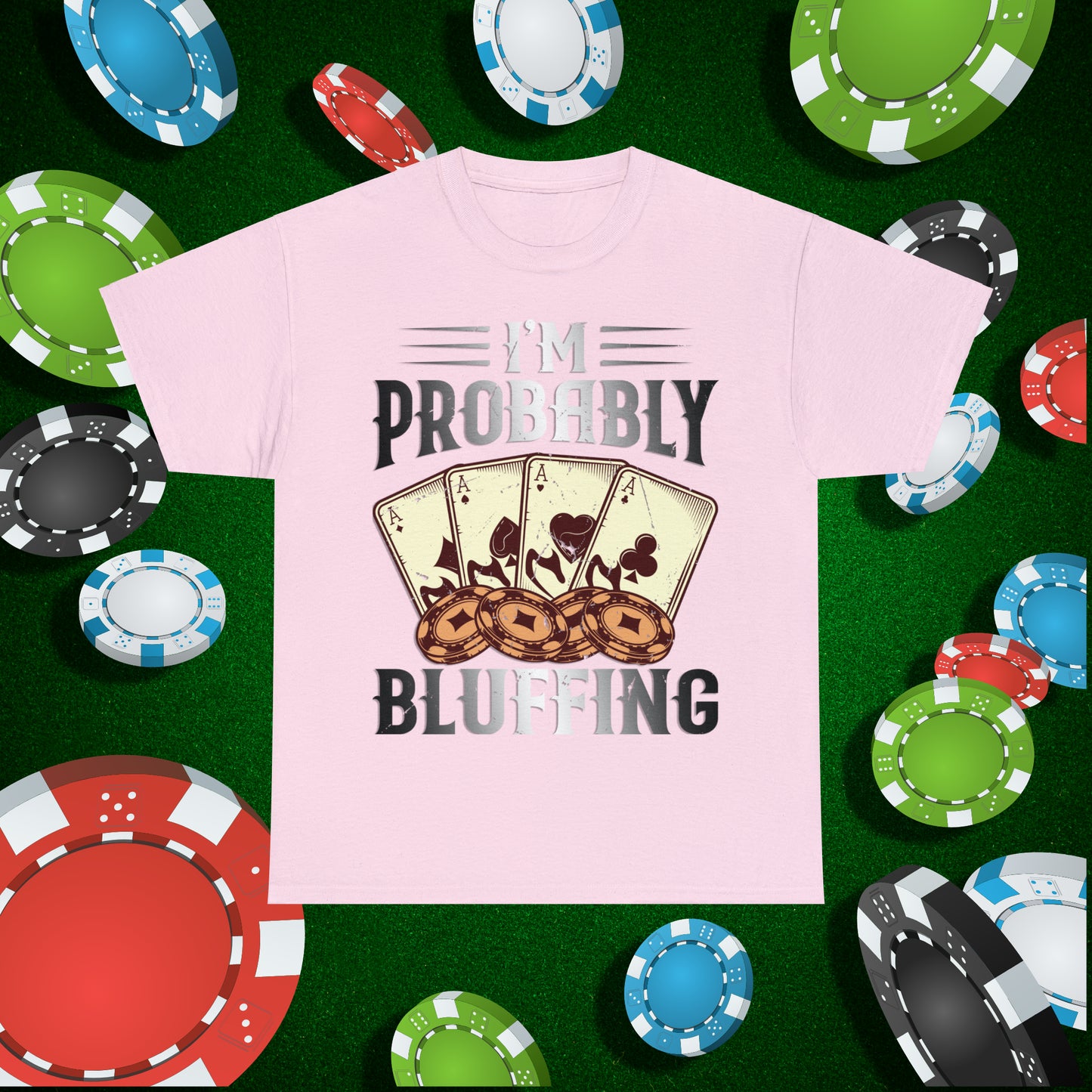 I'm Probably Bluffing Unisex Heavy Cotton Tee