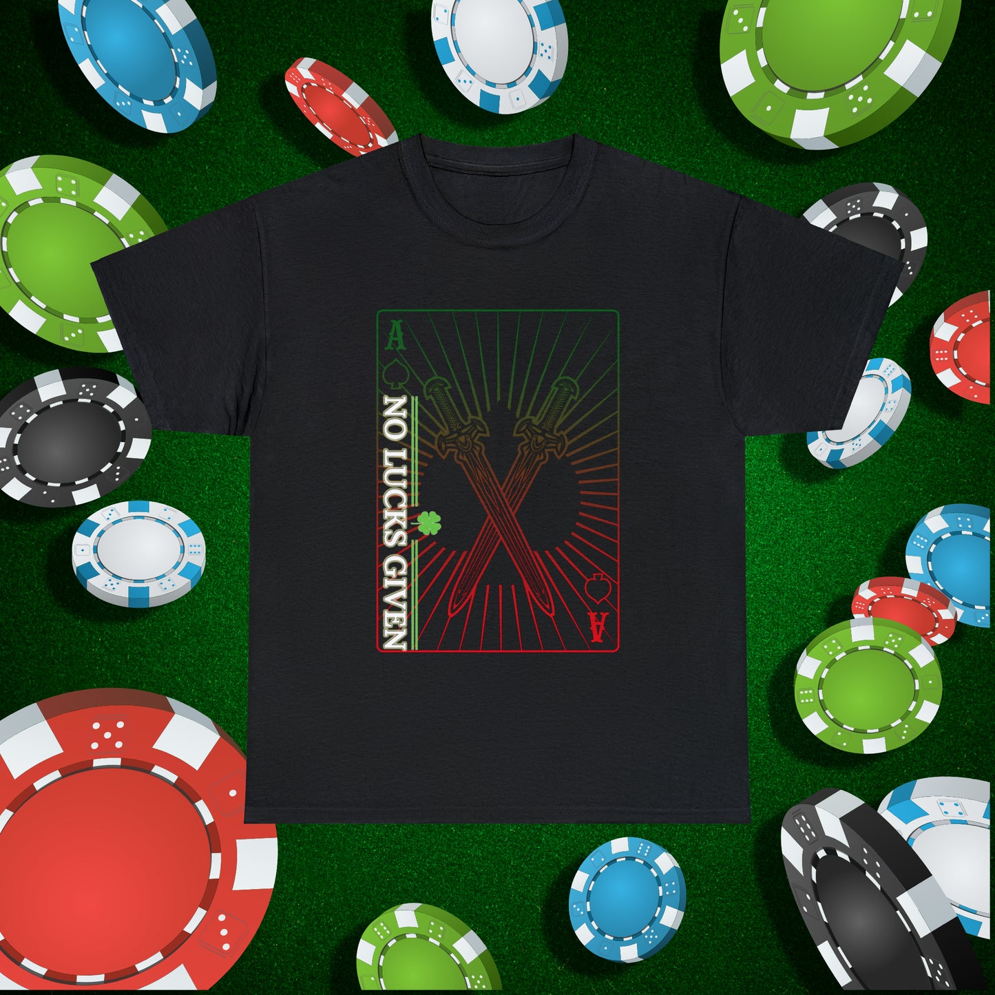 No Lucks Given Ace of Diamonds with Crossed Swords Red & Green Poker T-Shirt Must have Good Luck All-in