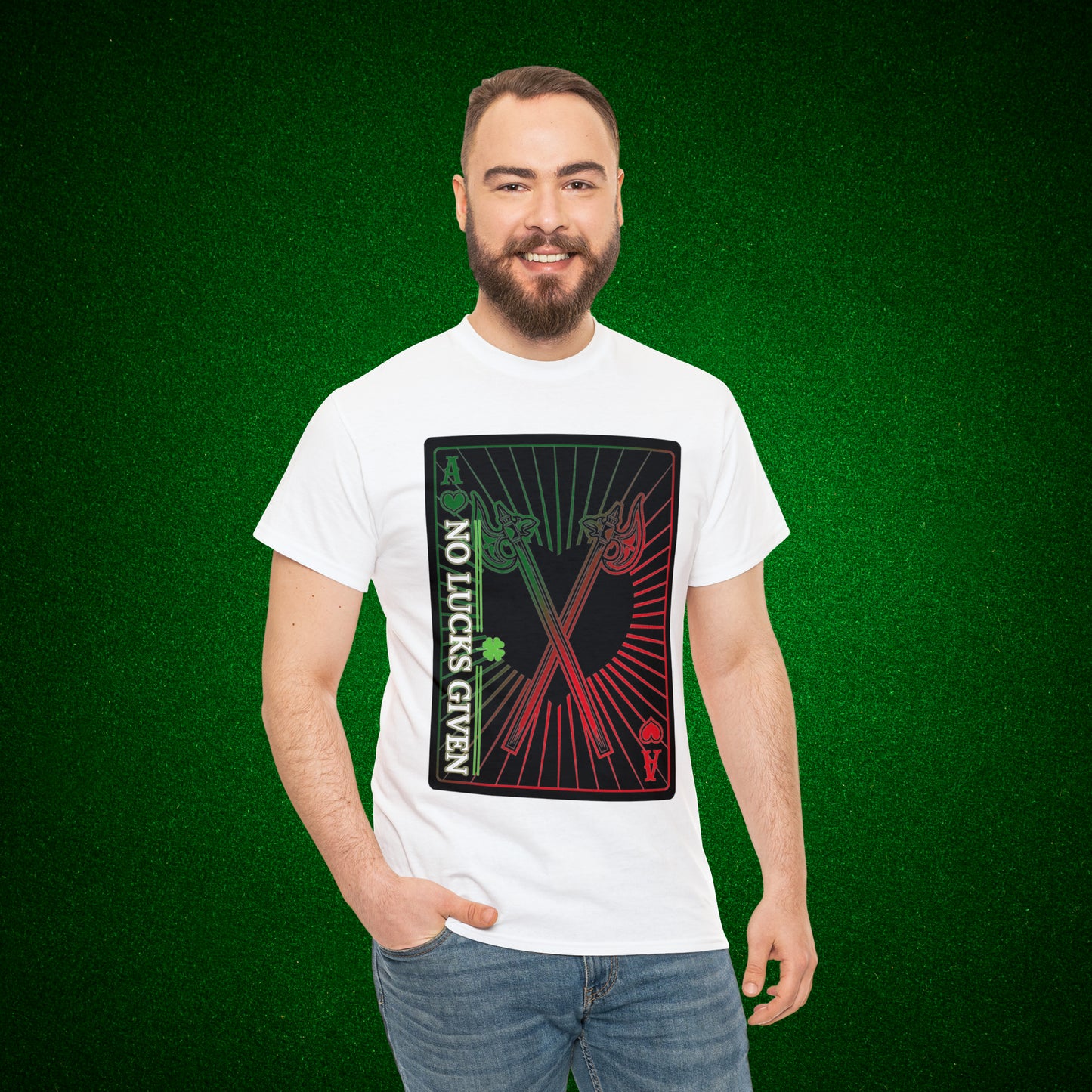 No Lucks Given Ace of Hearts card with two big axes Green Red Poker T-Shirt Must have Good Luck All-in