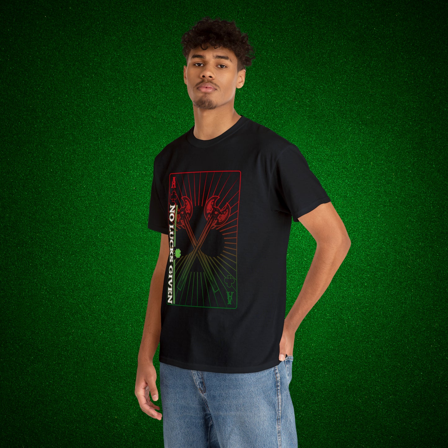 No Lucks Given Ace of Clubs card with two big axes Red Green Poker T-Shirt Must have Good Luck All-in