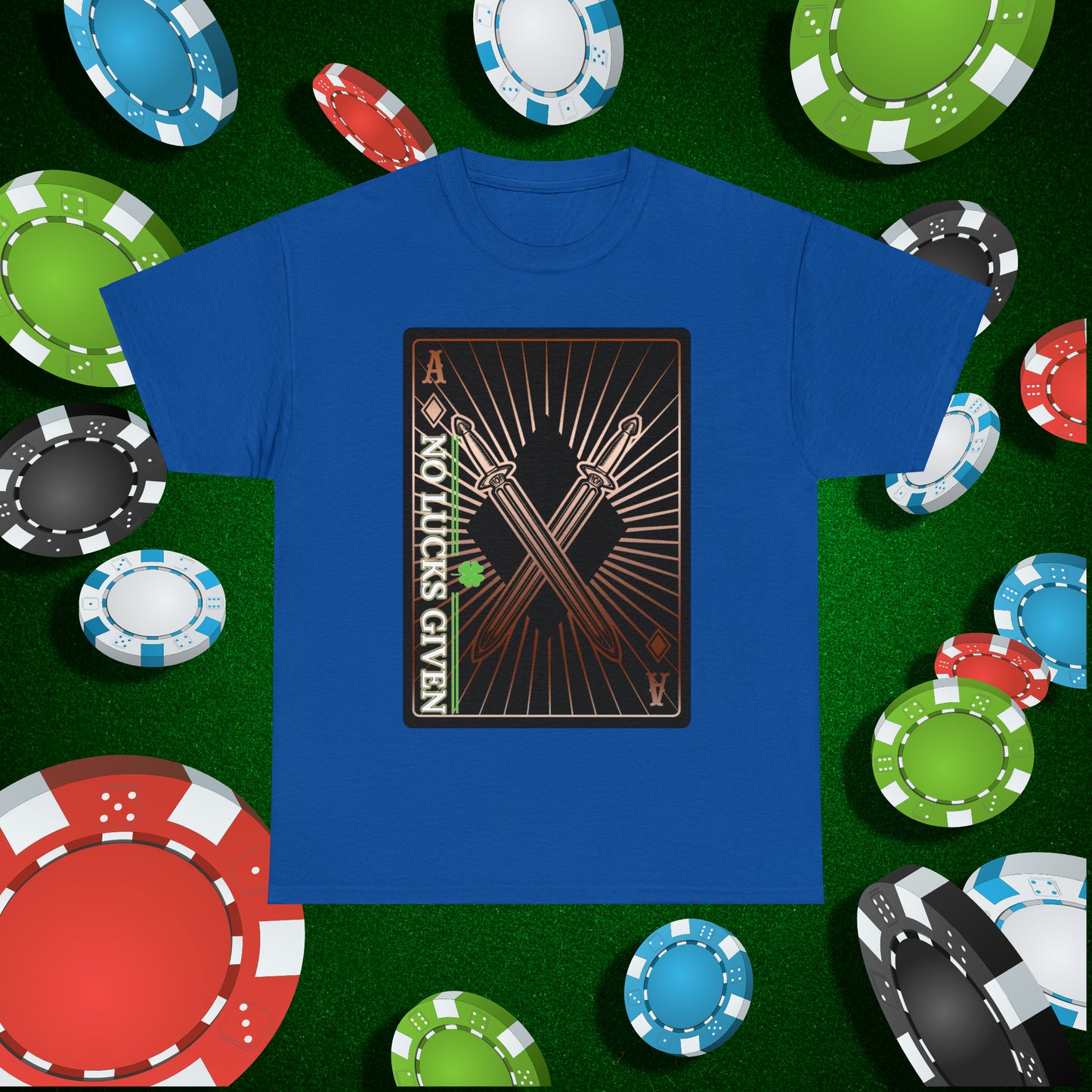 No Lucks Given Ace of Diamonds with Crossed Swords Copper Poker T-Shirt Must have Good Luck All-in