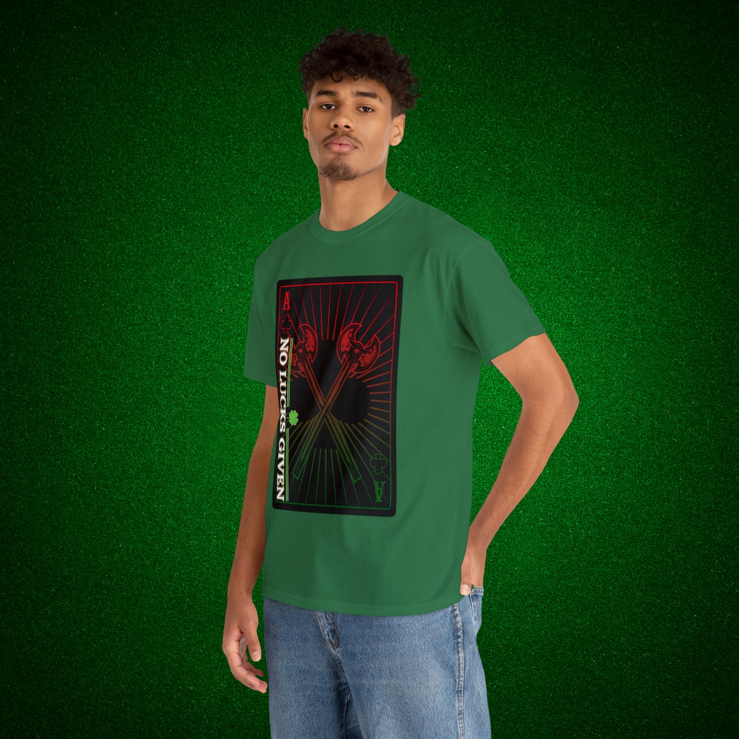 No Lucks Given Ace of Clubs card with two big axes Red Green Poker T-Shirt Must have Good Luck All-in