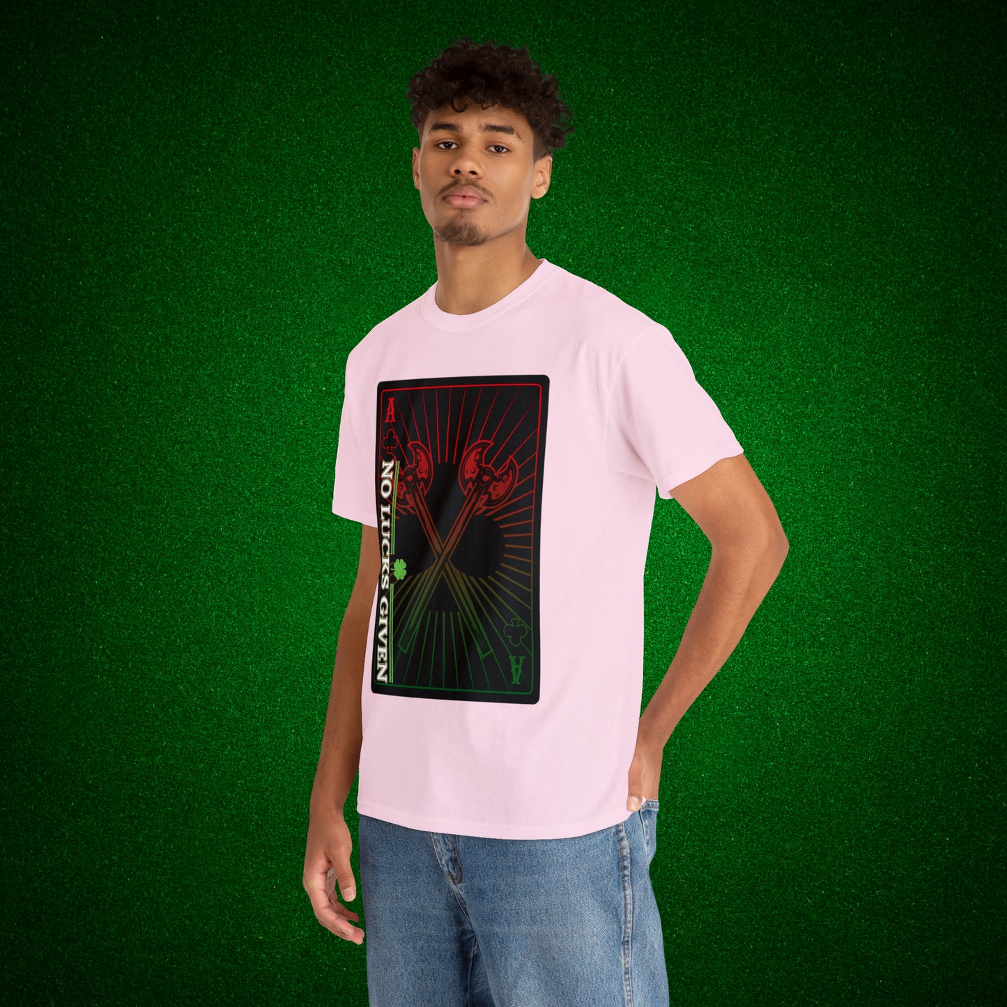 No Lucks Given Ace of Clubs card with two big axes Red Green Poker T-Shirt Must have Good Luck All-in