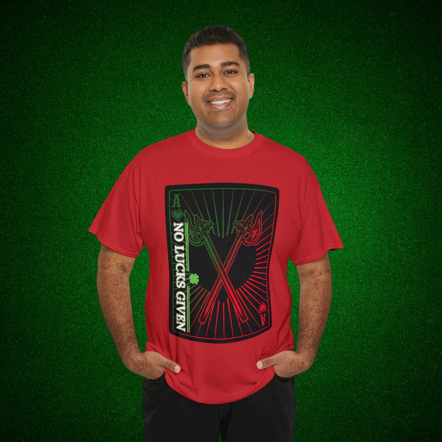 No Lucks Given Ace of Hearts card with two big axes Green Red Poker T-Shirt Must have Good Luck All-in