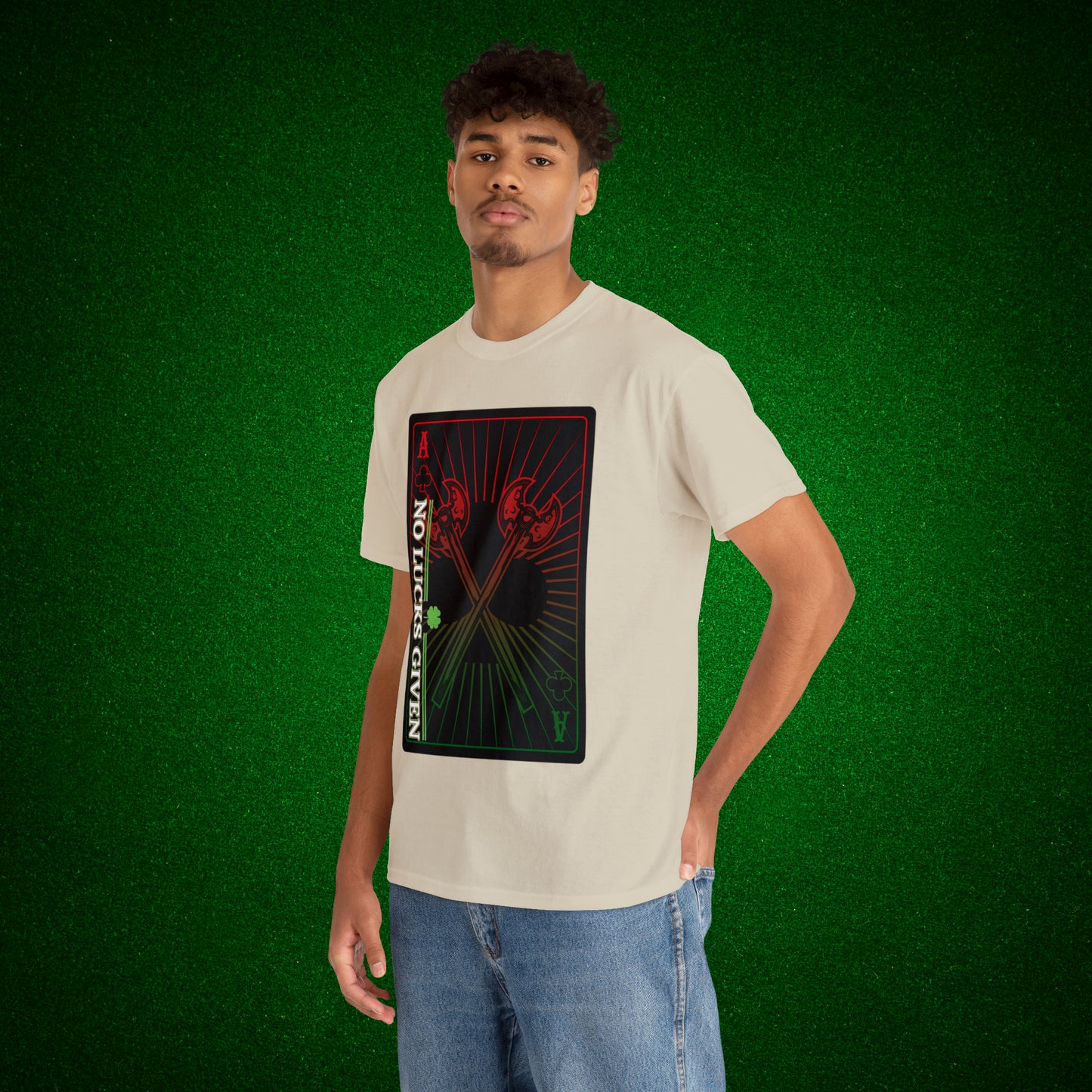 No Lucks Given Ace of Clubs card with two big axes Red Green Poker T-Shirt Must have Good Luck All-in