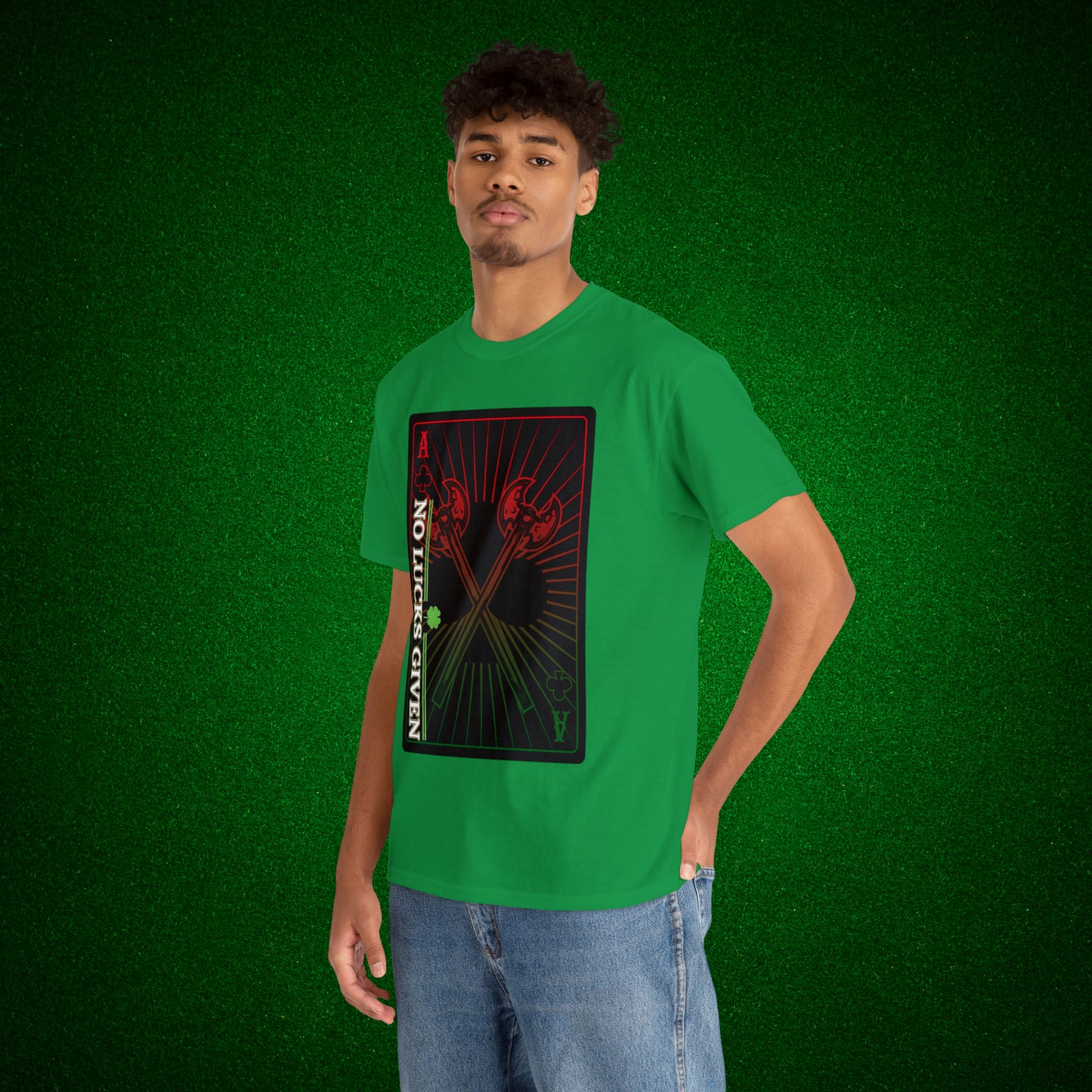 No Lucks Given Ace of Clubs card with two big axes Red Green Poker T-Shirt Must have Good Luck All-in